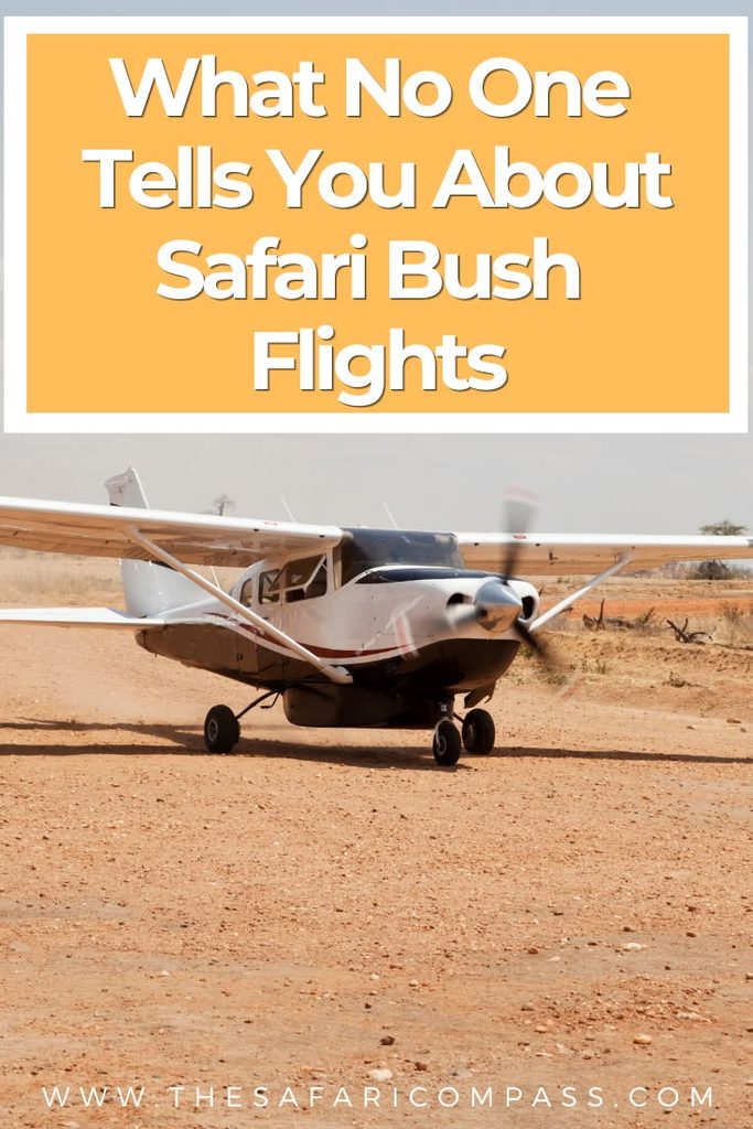 A bush plane on an airstrip in the savanna with the propellor spinning. The text overlay says, "What no-one tells you about safari bush flights."